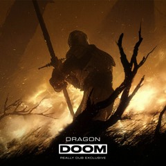 dragon - Doom [RD Exclusive]