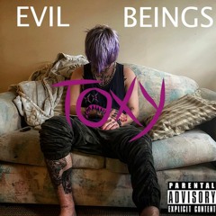 EVIL BEINGS