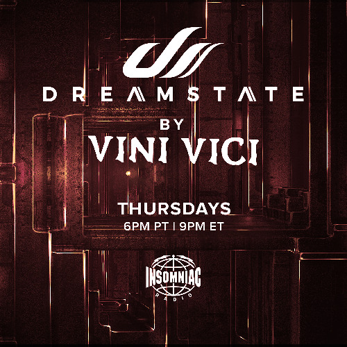 Dreamstate Radio By Vini Vici #078