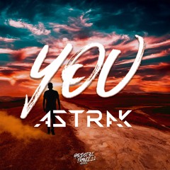 Astrak - YOU [HSF22]