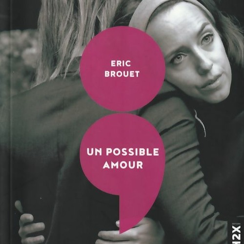Éric Brouet - Un possible amour