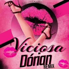 VICIOSA - Dórian Remix