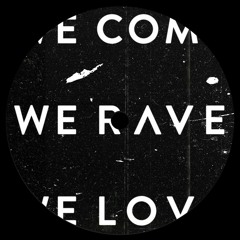 Axwell & Ingrosso - We Come, We Rave, We Love (Erald Edit)