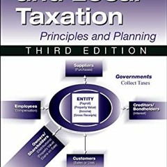 View KINDLE PDF EBOOK EPUB State and Local Taxation: Principles and Practices, 3rd Ed