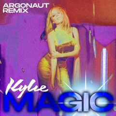 Kylie - Magic (Argonaut Remix)