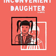 [DOWNLOAD] EPUB 🗃️ Inconvenient Daughter: A Novel by  Lauren J. Sharkey KINDLE PDF E