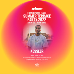 Rinse Summer Terrace Party: Kessler - 04 August 2022