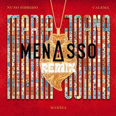Maria Joana (MENASSO Remix) - PREVIEW
