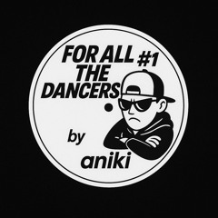 For All The Dancers #1