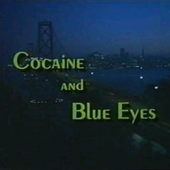 cocaine and blue eyes -nyiad ✬ ❂