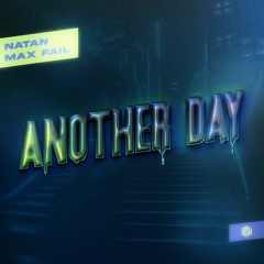 NATAN & Max Fail - Another Day