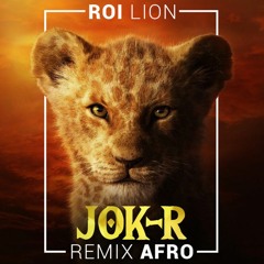 ROI LION - JOK-R REMIX AFRO ( EXTENTED )