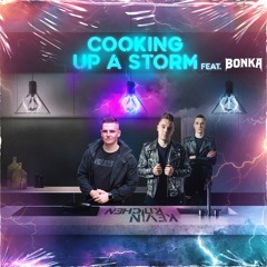 Cooking Up A Storm Feat. Bonka (Volume 13) *Live Mix*