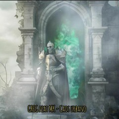 GREG feat MK - Caos Urbano