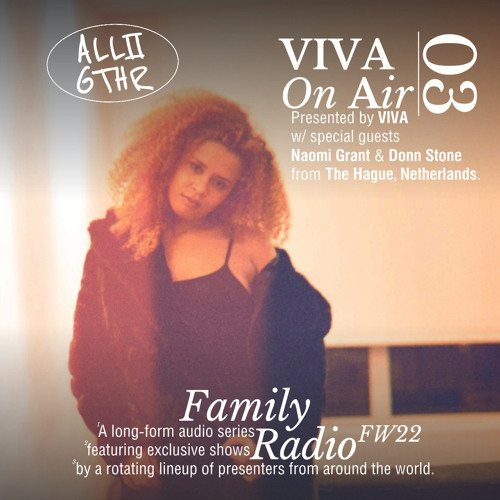 VIVA On Air 03 w/ VIVA, Naomi Grant & Donn Stone | ALL2GTHR Family Radio: 26 Sep 2022