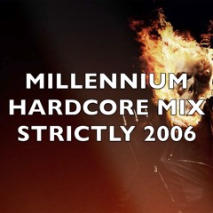 Millennium Hardcore | Strictly 2006 | Mix 212
