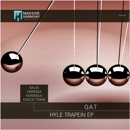 MHR407 Q.A.T - Hyle Trapein EP [Out February 01]