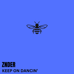Keep On Dancin'