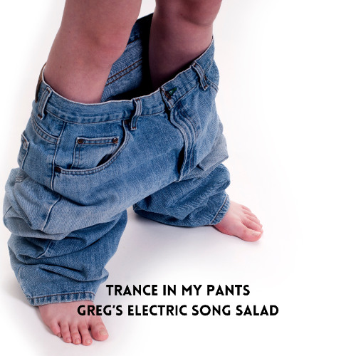 Trance In My Pants