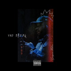 The Break (unmixed unmasterd)