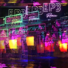NOTD - Nobody (EP3 Remix)