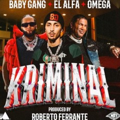 Kriminal - Baby Gang X El Alfa X Omega - TECH HOUSE ORIGINAL REMIX By DemaD999
