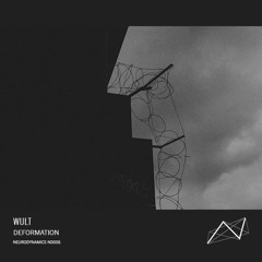 Wult - Deformation (Fractal Strangers Remix)