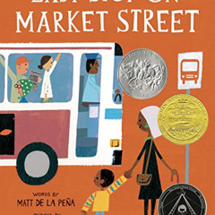 Get EPUB 📤 Last Stop on Market Street by  Matt de la Peña &  Christian Robinson [PDF