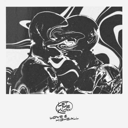 偽愛とハイボール (ai to highball) - LET ME KNOW