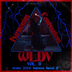 WLDV - Harmonious Combinations Vol. 11 - Oct 2024 - Halloween Special 2