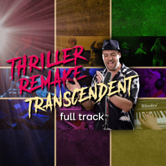 Transcendent Remake of "Michael Jackson's Thriller" (2025) full track