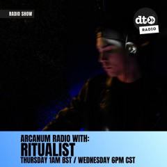 Arcanum Radio #013 -  Ritualist