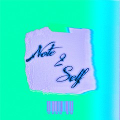 Note 2 Self - (prod. SB)
