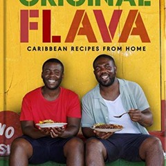 [VIEW] [EPUB KINDLE PDF EBOOK] Original Flava: Caribbean Recipes from Home by  Craig