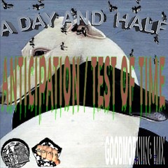 A DAY AND A HALF ,MAC☆ (Goodmorning Mix) #w00f ( w/ 15marchhlovver+gelato and squirl beats )