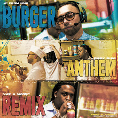 Burger Anthem REMIX