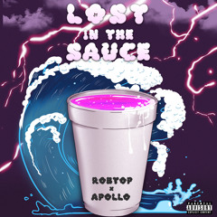 lost IN THE sauce (ft.apollo the wave)