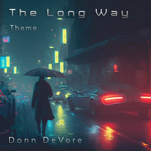 The Long Way [Theme]