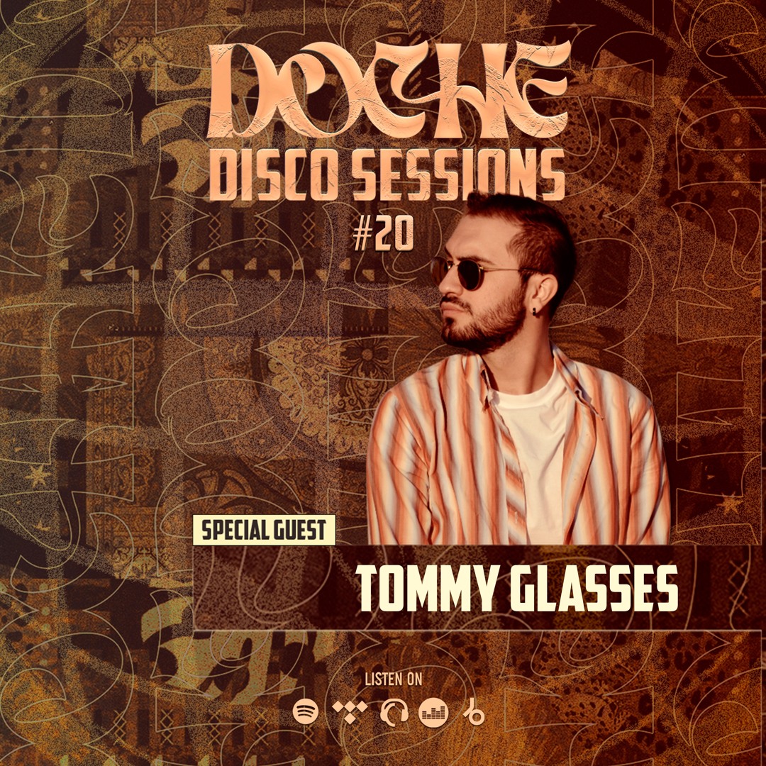 Doche Rapper Stream Doche Disco Sessions #20 (Tommy Glasses) by Doche | Listen ...