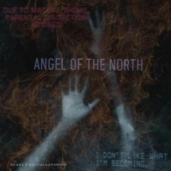 Angel Of The North (feat.DigitalDopamine)