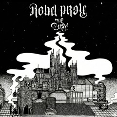 Rebel Prole - The Bury (prod. By Endemic)