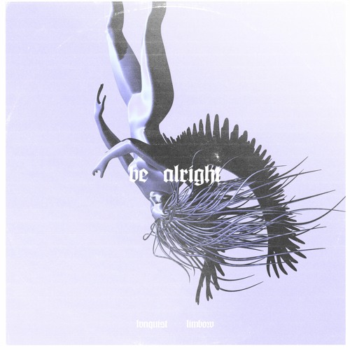 ariana g - be alright (lvndquist & limbow plot twist)