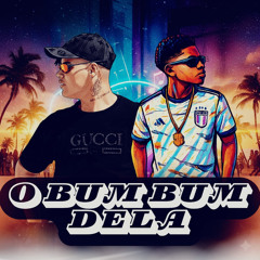 O Bum Bum Dela