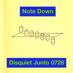 12 Notes Down (disquiet0728)