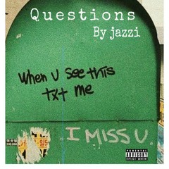Questions By Jazzi