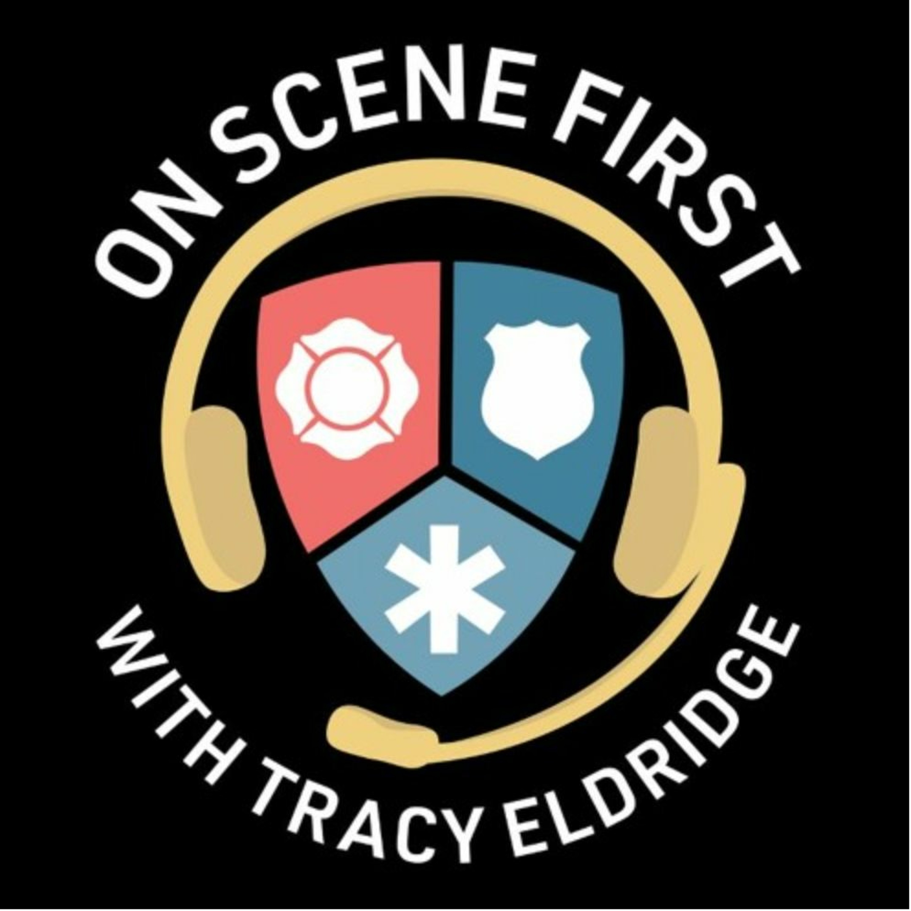 On Scene First with Tracy Eldridge