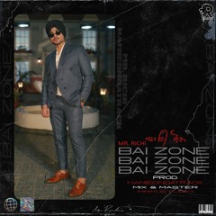 Bai Zone - Mr. Richi Prod.by Hamieondatrack | New Punjabi Song 2021