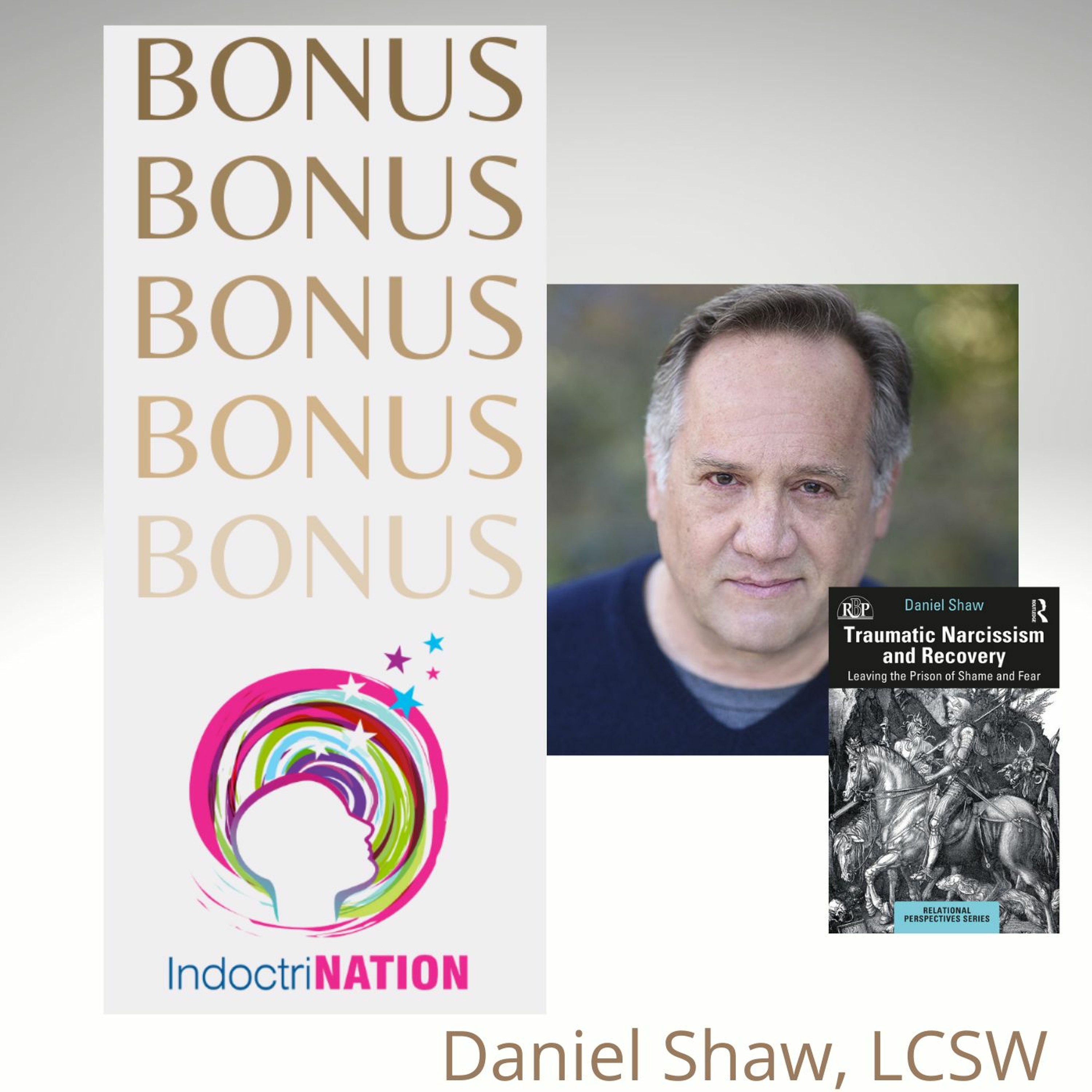 BONUS EPISODE PREVIEW: Leaving the Prison of Shame and Fear w/ Daniel Shaw LCSW Image