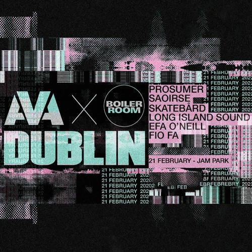 Skatebård | Boiler Room x AVA: Dublin
