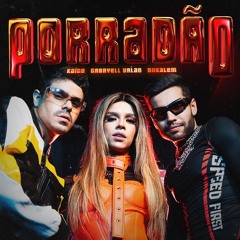 Gabryell Urlan, Kaíco, Sakalem - Porradão (Free Download)